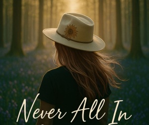 Sarah Louise releases brand new single Never All In – Jem Girl at the Piano