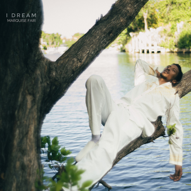 Marquise Fair is all about good vibrations in his latest single, “I Dream” – Aipate