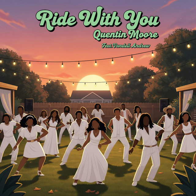 Quentin Moore delivers new soulful anthem, “Ride With You” – Aipate