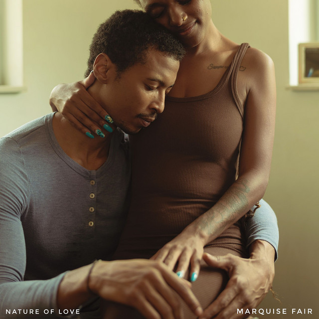 Marquise Fair delves into the “Nature of Love” in his latest song – Aipate