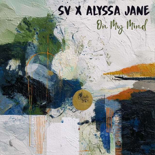 Alyssa Jane and SV return with new single “On My Mind” – Aipate