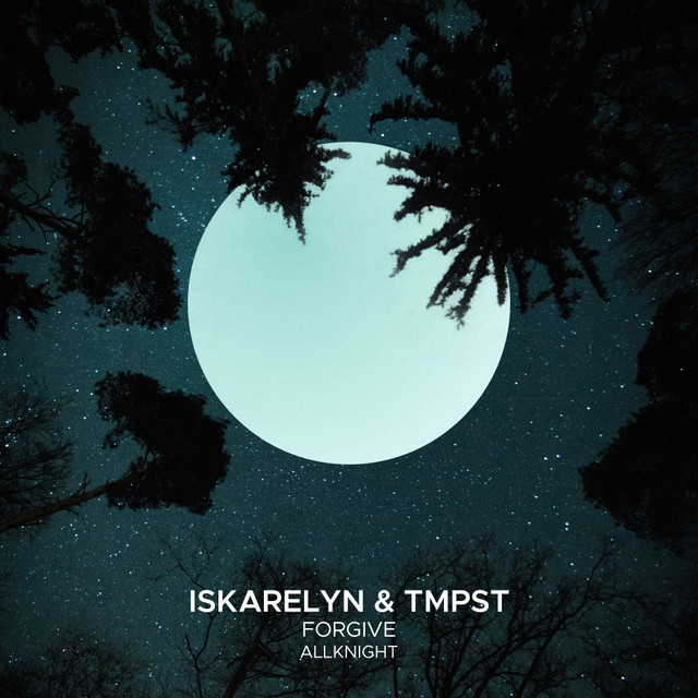 Listen to “Forgive” by producers Iskarelyn & TMPST and singer ALLKNIGHT – Aipate