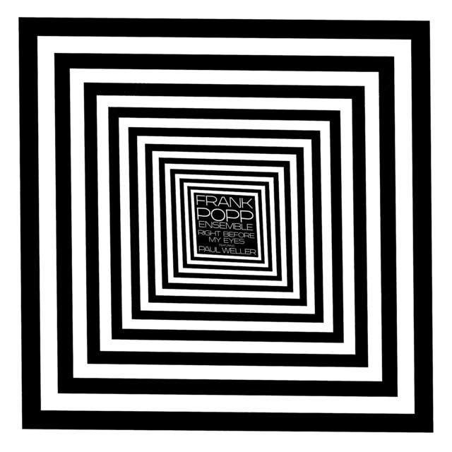 Frank Popp Ensemble taps Paul Weller for “Right Before My Eyes” single & video – Aipate